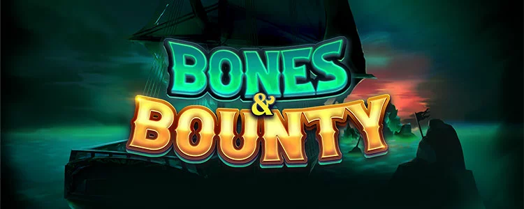 Bones and Bounty ボーン・アンド・バウンティ